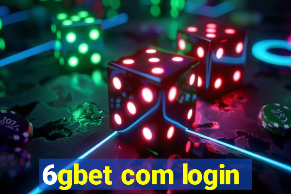 6gbet com login